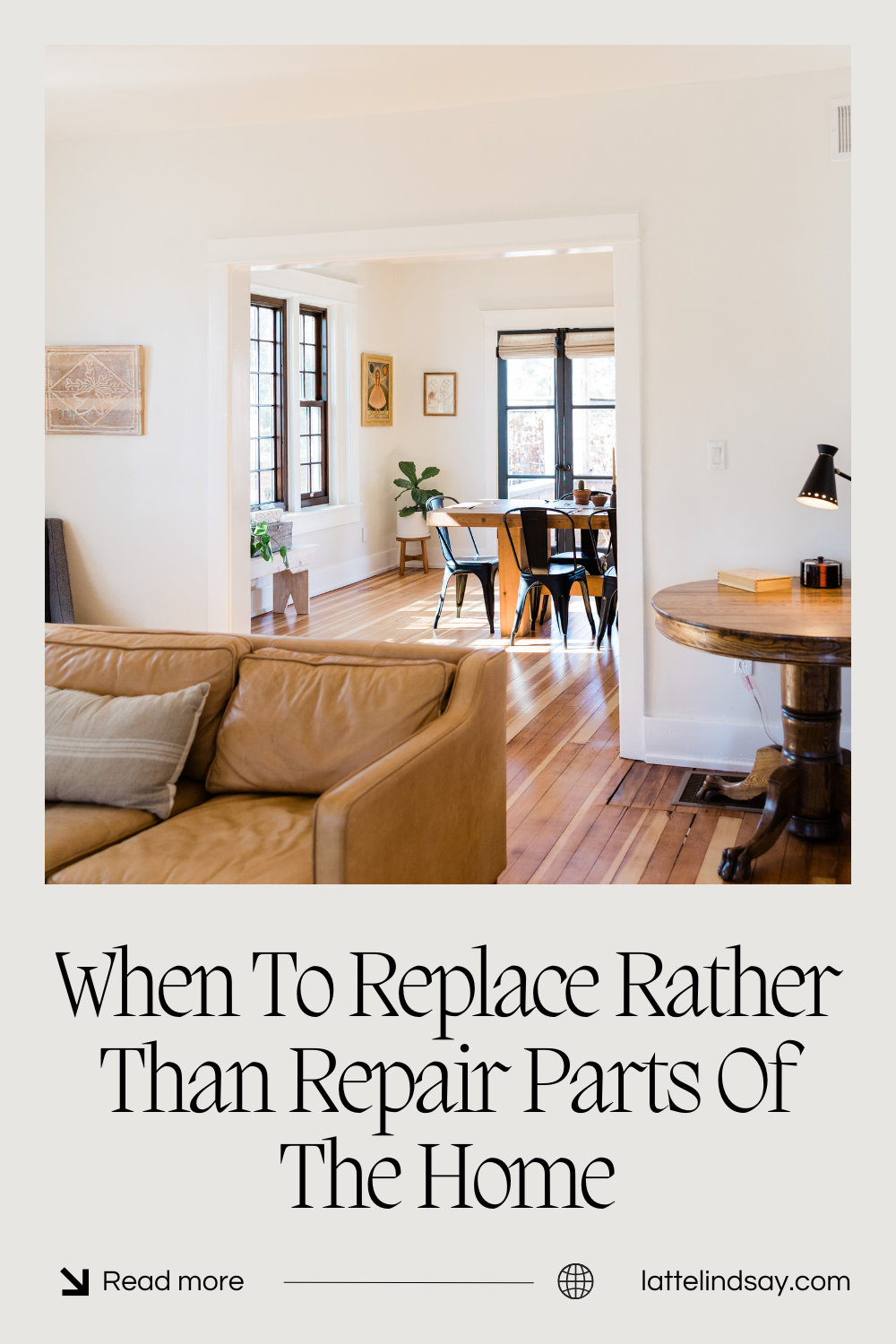 When To Replace Rather Than Repair Parts Of The Home - Latte Lindsay